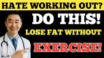 If You HATE Exercise , Do This Instead 