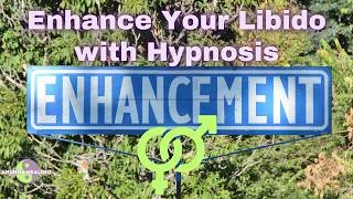 Enhance Your Libido with Hypnosis | Erotic Hypnotherapy for Men and Women
