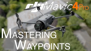 DJI Mavic 4 Pro MASTERING WAYPOINTS: Speed Ramp - Rotation - POI
