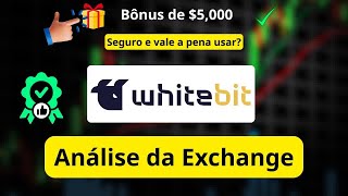 WhiteBIT é Segura? Review Completa + Passo a Passo para Bônus de US$5.000