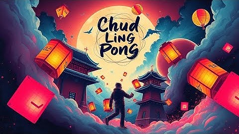 Chud Ling Pong-