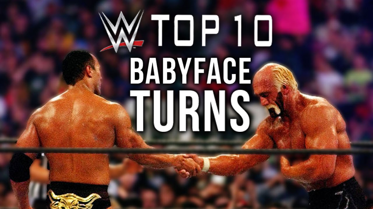 WWE Top 10 Babyface Turns in History YouTube