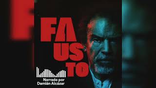 Fausto Temporada 1 Capitulo 7 Chacales  Audio  Oficial Narado Por Damián Alcazar