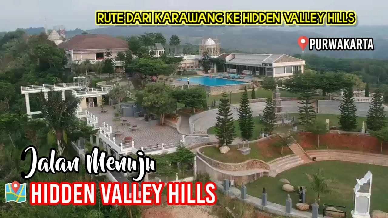 Jalan Menuju Hidden Valley Hills Purwakarta Youtube