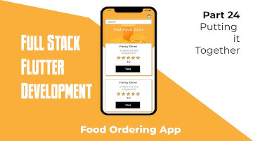 Putting it All Together:[Full Stack Flutter Part 24]