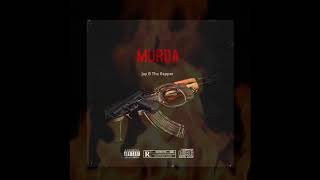 Jay B The Rapper - Murda