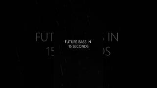 HOW TO MAKE FUTURE BASS IN 15s #flstudio #producer #music #futurebass