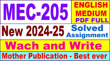 MEC 205 solved assignment 2024-25 in English || mec 205 solved assignment 2025 || mec205 2024-25