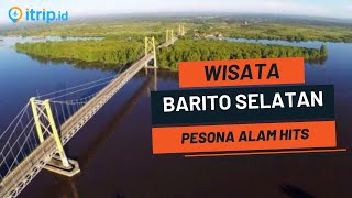 10 Tempat Wisata Di Barito Selatan Yang Lagi Hits, Terbaru Dan Populer