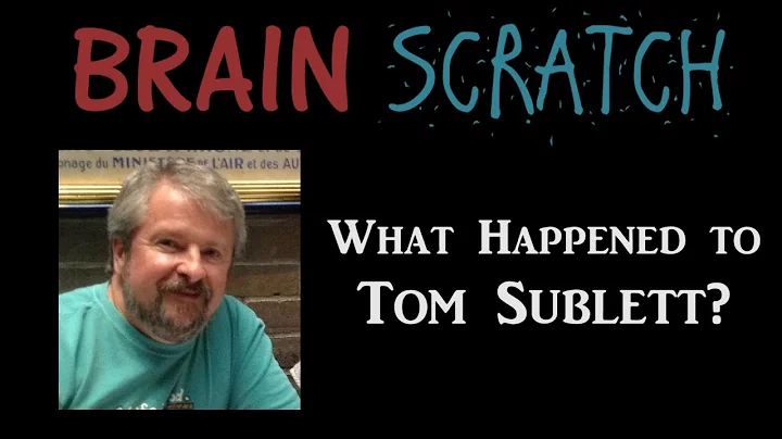 BrainScratch: What Happened to Tom Sublett?