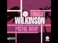 Wilkinson Tonight HD 320kps mp3