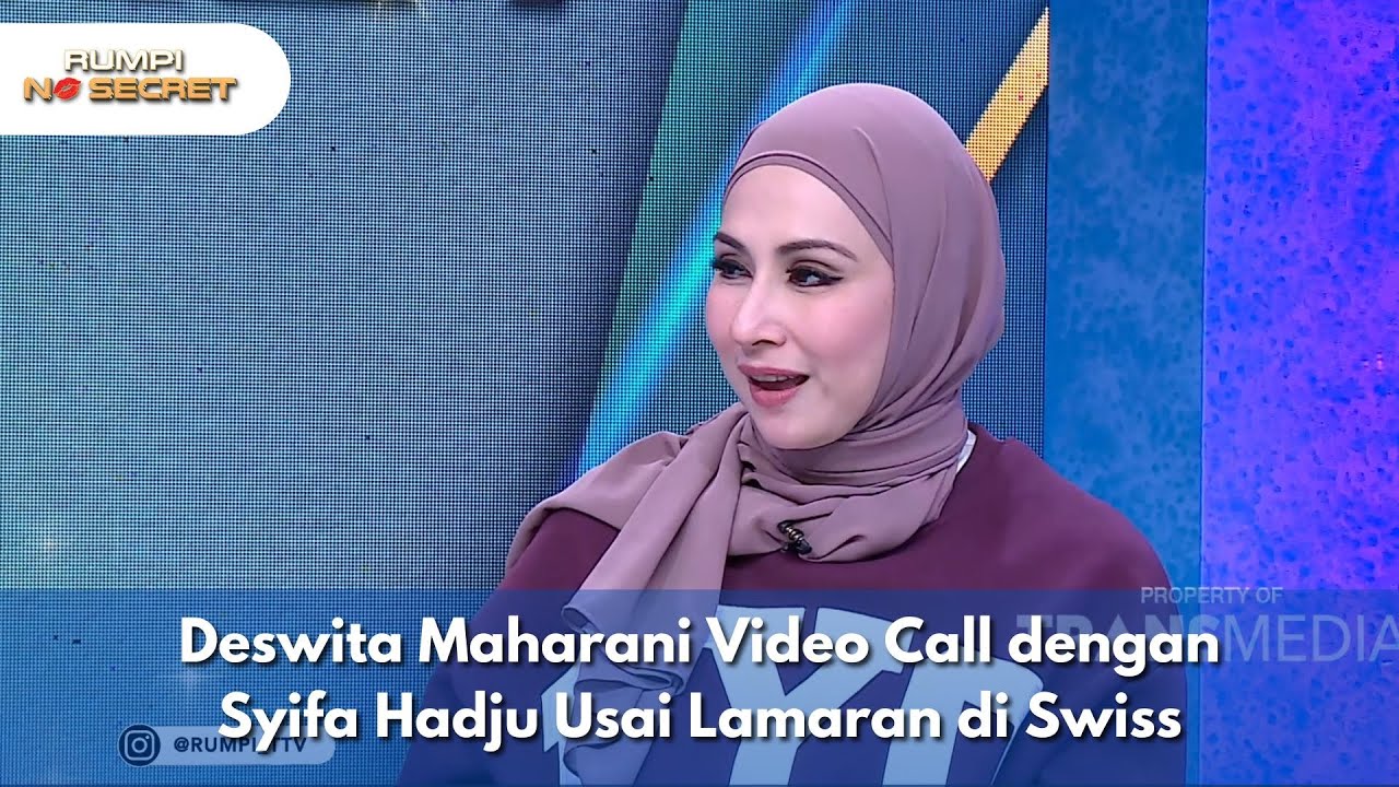 Deswita Maharani Video Call dengan Syifa Hadju Usai Lamaran di Swiss - RUMPI (6/10/25) P1