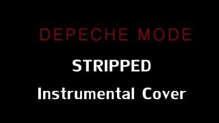 Depeche Mode - Stripped - Instrumental Cover