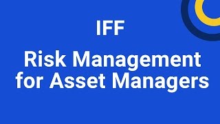 Risk Management for Asset Managers training course