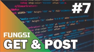 7# Fungsi GET dan POST – Pemrograman Web 2