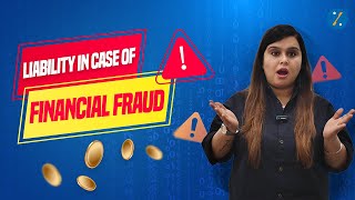 Liability of Financial Fraud | What To Do If You Fall Victim to Fraud | BankBazaar Wealth
