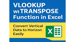 How to Use VLOOKUP with TRANSPOSE in Excel | Step-by-Step Guide#VLOOKUP + TRANSPOSE in Excel#excel
