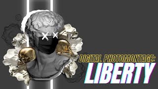 LIBERTY | DIGITAL PHOTOMONTAGE USING CANVA screenshot 5