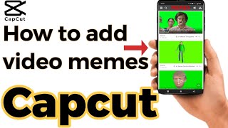 How to Add Memes to Your Videos in CapCut | Easy Step-by-Step Tutorial