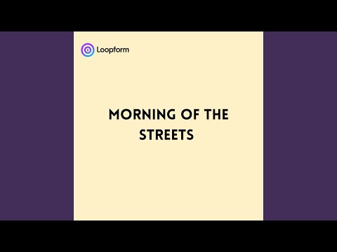 Morning of the Streets