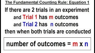 Statistics: Ch 8 Combinations and Permutations (3 of 22) The Fundamental Counting Rule: Equation 1