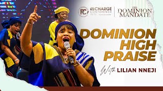 DOMINION HIGH PRAISE WITH LILIAN NNEJI | RECHARGE CONFERENCE 2025