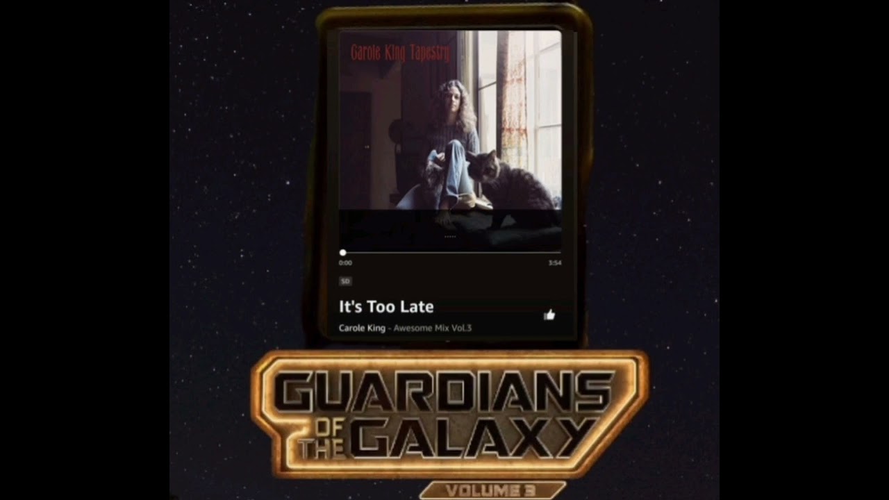 Awesome Mix Vol.3.     02.- Carole King " It's Too Late"