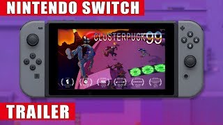 ClusterPuck 99 - Nintendo Switch Announcement Trailer