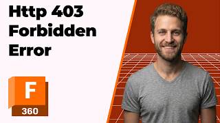 Fusion 360 Http Error 403 Forbidden Fix (2026 Easy Guide)
