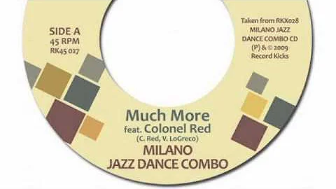 01 Milano Jazz Dance Combo - much more (feat. colonel red) [Record Kicks]