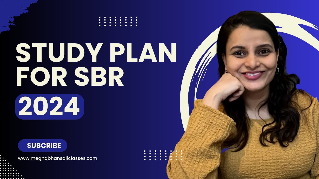 Ultimate SBR Study Plan Orientation - Pass Your Exam Easily | Register Now