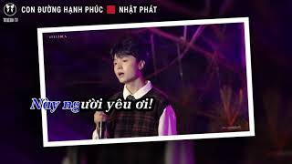[KARAOKE] Con Đường Hạnh Phúc - Nhật Phát Tone nam #cdhp #tungshinkara #66566