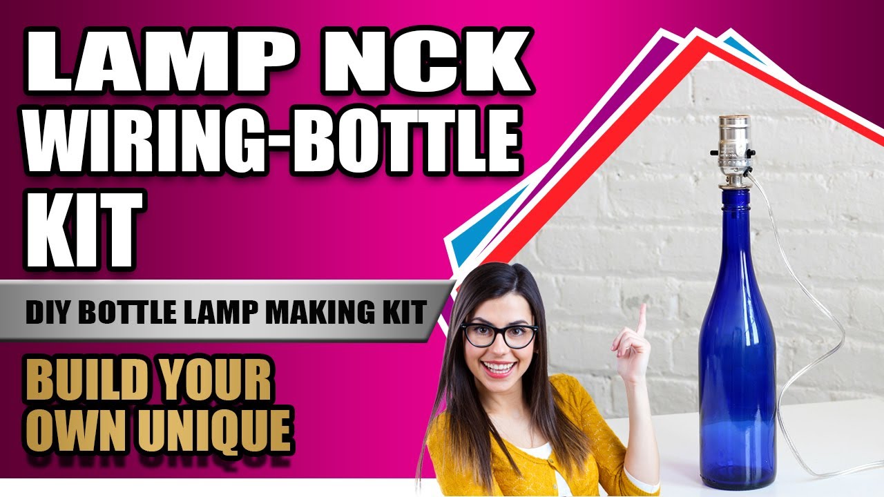 I Like That Lamp NCK-Wiring-Bottle-kit DIY Bottle Lamp Making Kit - Build Your Own Unique,...