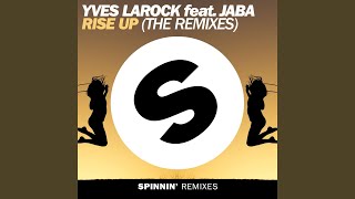 Rise Up [Yves Larock Remix] (feat. Jaba)
