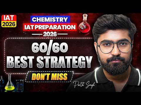 Iat 2026: Mastering Chemistry | Complete Strategy To Crack Iisc π