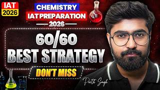 IAT 2026: Mastering Chemistry | Complete Strategy to Crack IISc 🚀