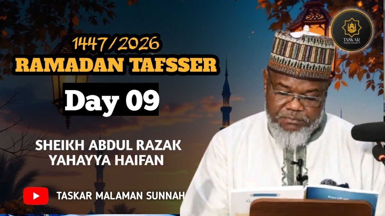 010))= RAMADAN TAFSEER 1447-2026 - Tareda Sheikh Abdurrazak Yahaya Haifan Jos Hafizahullah