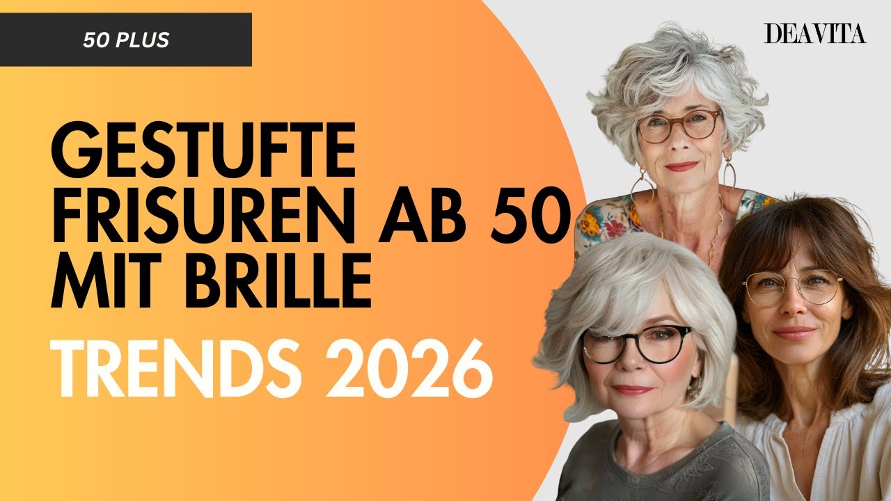 Gestufte Frisuren ab 50 mit Brille – das sind die Trends 2026
