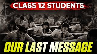 Class 12 Boards 2026 Students ❤️ Our Last Message | Team Infinity Learn
