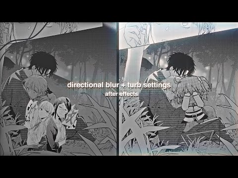 directional blur + my turb settings !! (after effects)