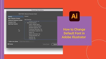 How to Change Default Font in Adobe Illustrator CC