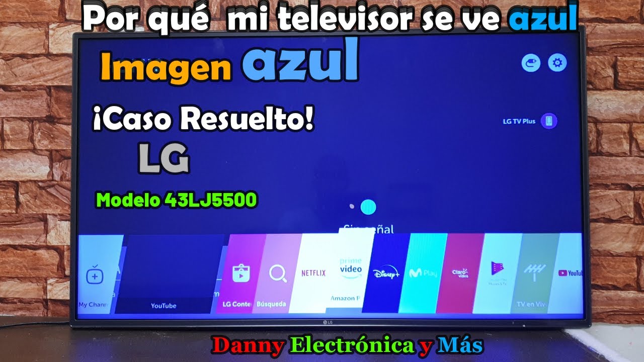 Televisor LG, IMAGEN se ve AZUL diagnóstico y reparación Modelo:LJ5500.  aplica para todos los LG - YouTube