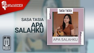 Sasa Tasia - Apa Salahku (Karaoke Video)