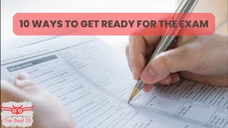 أفضل 10 طرق للاستعداد للامتحان | Getting ready for the exam