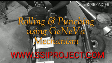 Latest Mechanical Projects for Engineering Students / Rolling and Punching using Geneva Mechanism