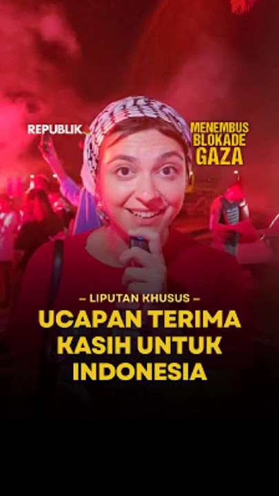 Ucapan Terima Kasih untuk Indonesia