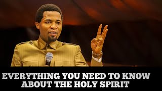 EVERYTHING YOU NEED TO KNOW ABOUT THE HOLY SPIRIT