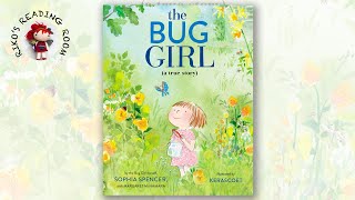 🐞 The Bug Girl (A True Story)