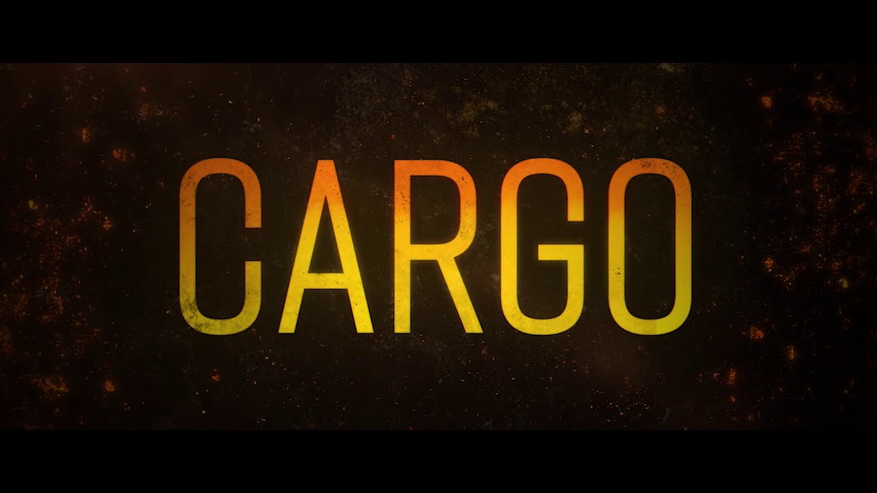 Cargo Official Trailer Hd Netflix Youtube