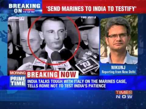 Italian Marines Case: India Talks Tough